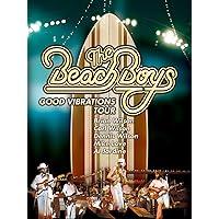 The Beach Boys - Good Vibrations Tour