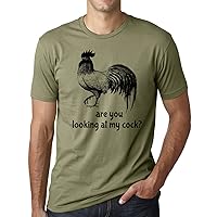 are You Looking at My Cock Funny Rooster Humor T Shirt