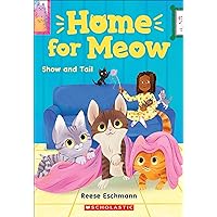 Show and Tail (Home for Meow #2) Show and Tail (Home for Meow #2) Paperback Kindle