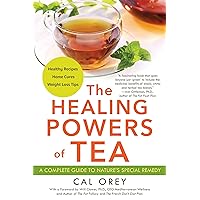 The Healing Powers of Tea The Healing Powers of Tea Paperback Kindle