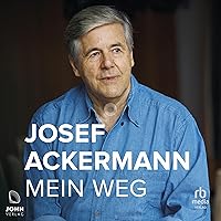 Mein Weg [My Way]: Erinnerungen [Memories] Mein Weg [My Way]: Erinnerungen [Memories] Audible Audiobook