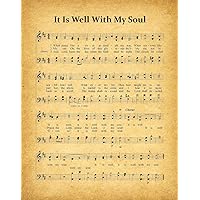 It Is Well With My Soul Hymn Sheet Music Hymn Sheet Decor Music Sheet Print Music Sheet Poster Sheet Music Wall Art Church Music Church Gift (11 x 14, Vintage)