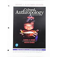 Cultural Anthropology -- Loose-Leaf Edition (15th Edition) Cultural Anthropology -- Loose-Leaf Edition (15th Edition) Loose Leaf