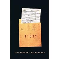 Story: Recapture the Mystery Story: Recapture the Mystery Kindle Paperback