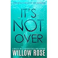 IT'S NOT OVER (Eva Rae Thomas FBI Mystery Book 6) IT'S NOT OVER (Eva Rae Thomas FBI Mystery Book 6) Kindle Audible Audiobook Paperback Hardcover