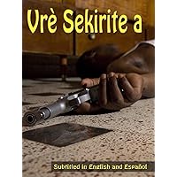 Vrè Sekirite a (True Security)