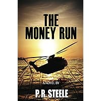 The Money Run The Money Run Kindle Paperback