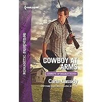 Cowboy at Arms (Cowboys of Holiday Ranch Book 1887) Cowboy at Arms (Cowboys of Holiday Ranch Book 1887) Kindle Mass Market Paperback Paperback