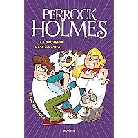 Perrock Holmes 20 - La bacteria Rasca-Rasca (Spanish Edition) Perrock Holmes 20 - La bacteria Rasca-Rasca (Spanish Edition) Kindle Hardcover