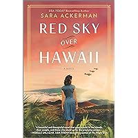 Red Sky Over Hawaii: A Novel Red Sky Over Hawaii: A Novel Paperback Audible Audiobook Kindle Library Binding Audio CD