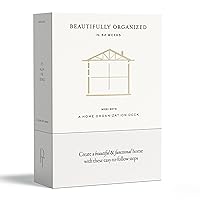 Beautifully Organized In 52 Weeks: A Home Organization Card Deck (Beautifully Organized Series) Beautifully Organized In 52 Weeks: A Home Organization Card Deck (Beautifully Organized Series) Cards