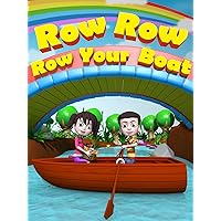 Row, Row, Row Your Boat - Nursery Rhymes Video for Kids