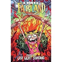 I Hate Fairyland, Volume 6: Last Gert Standing (6) I Hate Fairyland, Volume 6: Last Gert Standing (6) Paperback Kindle