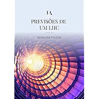 PREVISÕES DE UM LHC: O Grande Colisor De Hádrons (Portuguese Edition) PREVISÕES DE UM LHC: O Grande Colisor De Hádrons (Portuguese Edition) Kindle