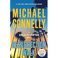 Resurrection Walk (A Lincoln Lawyer Novel Book 7)