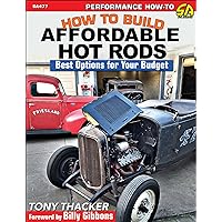 How to Build Affordable Hot Rods How to Build Affordable Hot Rods Paperback Kindle