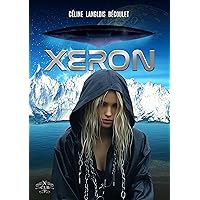 Xeron (French Edition) Xeron (French Edition) Kindle Paperback