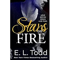 Stars On Fire: A Forbidden Military Romance (Love and Astronauts Book 1)