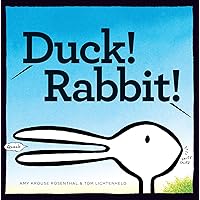 Duck! Rabbit!: (Bunny Books, Read Aloud Family Books, Books for Young Children) Duck! Rabbit!: (Bunny Books, Read Aloud Family Books, Books for Young Children) Hardcover Kindle Board book Paperback