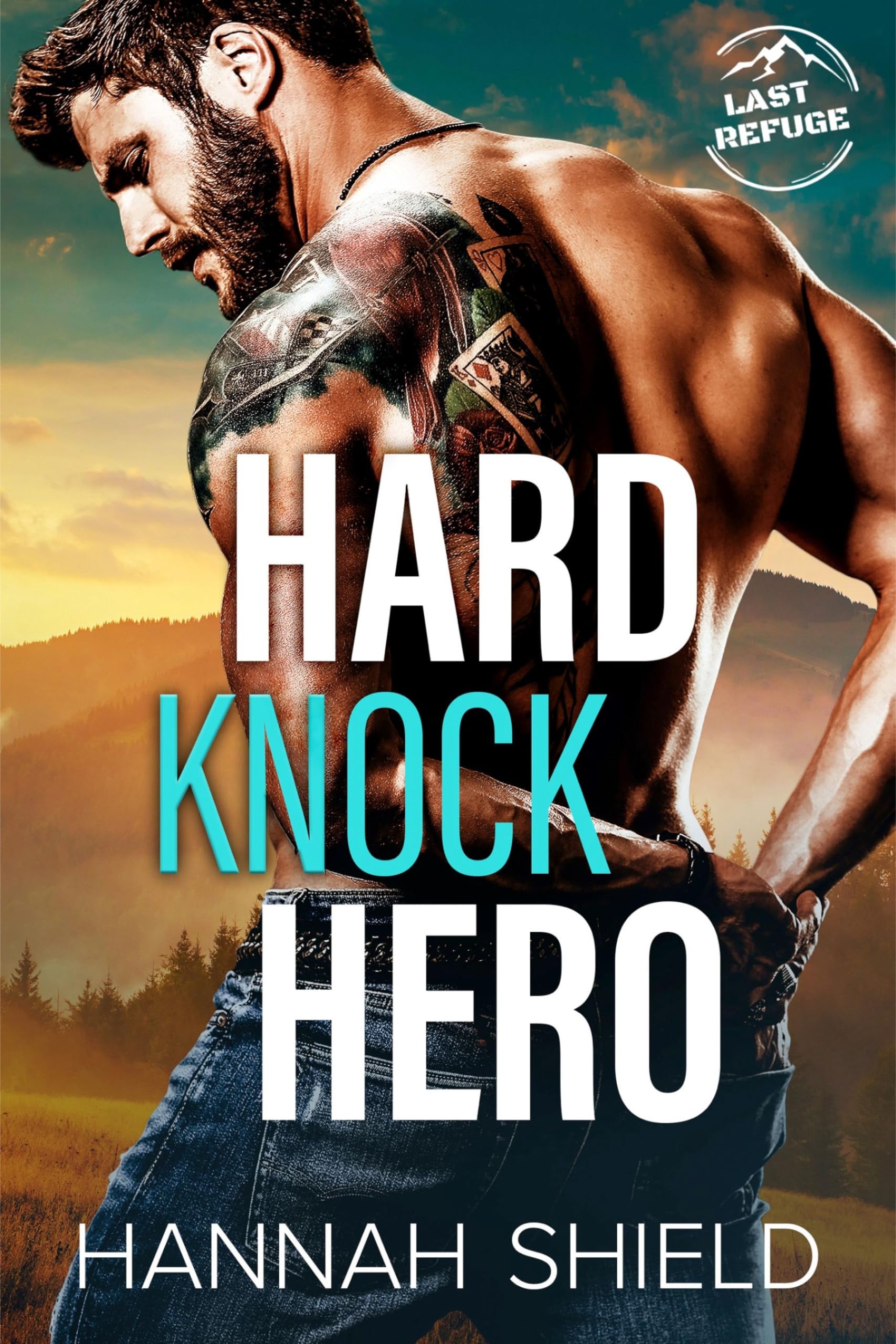 Hard Knock Hero (Last Refuge Protectors Book 1)