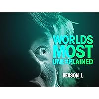 World's Most Unexplained, Season 1