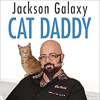 Cat Daddy: What the World's Most Incorrigible Cat Taught Me About Life, Love, and Coming Clean Cat Daddy: What the World's Most Incorrigible Cat Taught Me About Life, Love, and Coming Clean Audible Audiobook Paperback Kindle Hardcover Audio CD