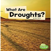 What Are Droughts? (Wicked Weather) What Are Droughts? (Wicked Weather) Paperback Kindle Library Binding