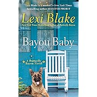 Bayou Baby (Butterfly Bayou Book 2) Bayou Baby (Butterfly Bayou Book 2) Kindle Audible Audiobook Mass Market Paperback Audio CD