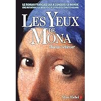 Les Yeux de Mona (French Edition) Les Yeux de Mona (French Edition) Kindle Paperback Audible Audiobook MP3 CD