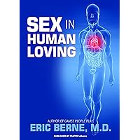 Sex in Human Loving Sex in Human Loving Kindle Paperback Hardcover Mass Market Paperback