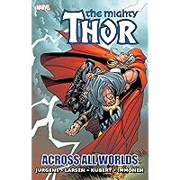 Thor: Across All Worlds (Thor (1998-2004)) Thor: Across All Worlds (Thor (1998-2004)) Kindle