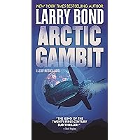 Arctic Gambit: A Jerry Mitchell Novel Arctic Gambit: A Jerry Mitchell Novel Kindle Audible Audiobook Hardcover Paperback Audio CD