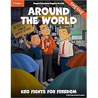 Around the World: Keo Fights for Freedom — Hong Kong Around the World: Keo Fights for Freedom — Hong Kong Kindle