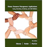 Human Resource Management Applications: Cases, Exercises, Incidents, and Skill Builders Human Resource Management Applications: Cases, Exercises, Incidents, and Skill Builders eTextbook Paperback