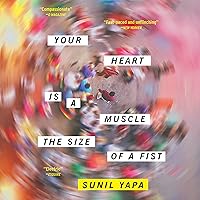 Your Heart Is a Muscle the Size of a Fist Your Heart Is a Muscle the Size of a Fist Audible Audiobook Paperback Kindle Hardcover Preloaded Digital Audio Player