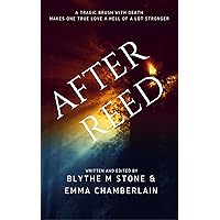 After Reed: A Haunting Lesbian Romance After Reed: A Haunting Lesbian Romance Kindle Audible Audiobook Paperback