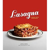 Lasagna: A Baked Pasta Cookbook Lasagna: A Baked Pasta Cookbook Hardcover Kindle