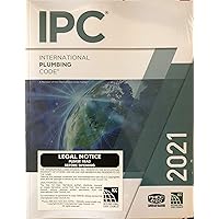 2021 International Plumbing Code (International Code Council Series) 2021 International Plumbing Code (International Code Council Series) Paperback Loose Leaf