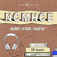 NCMHCE Audio Crash Course: Complete Review for the National Counselor Exam in Mental Health Counseling! (Audio Crash Course Series) NCMHCE Audio Crash Course: Complete Review for the National Counselor Exam in Mental Health Counseling! (Audio Crash Course Series) Audible Audiobook Paperback Kindle