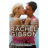 What I Love About You (Military Men Book 1) What I Love About You (Military Men Book 1) Kindle Audible Audiobook Library Binding Paperback Mass Market Paperback Audio CD