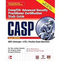 CASP CompTIA Advanced Security Practitioner Certification Study Guide (Exam CAS-001) (Certification Press) CASP CompTIA Advanced Security Practitioner Certification Study Guide (Exam CAS-001) (Certification Press) Kindle Paperback