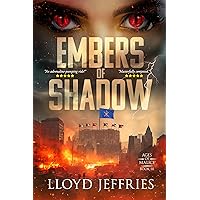 Embers of Shadow: Ages of Malice, Book III Embers of Shadow: Ages of Malice, Book III Kindle Paperback Hardcover