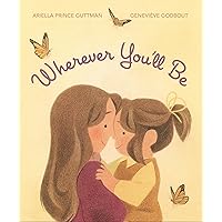 Wherever You'll Be Wherever You'll Be Hardcover Kindle