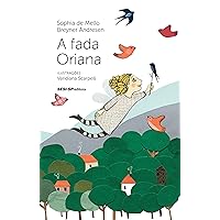 A fada Oriana (Quem lê Sabe Por quê) (Portuguese Edition) A fada Oriana (Quem lê Sabe Por quê) (Portuguese Edition) Kindle Hardcover