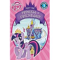 My Little Pony: Meet the Princess of Friendship: Level 1 (Passport to Reading Level 1) My Little Pony: Meet the Princess of Friendship: Level 1 (Passport to Reading Level 1) Paperback Library Binding