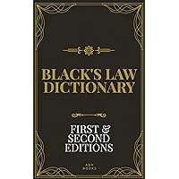 Black's Law Dictionary Kindle Edition - First (1st) and Second (2nd) Editions - 1891 & 1910 - Complete eBooks With Quick Lookup Black's Law Dictionary Kindle Edition - First (1st) and Second (2nd) Editions - 1891 & 1910 - Complete eBooks With Quick Lookup Kindle Paperback