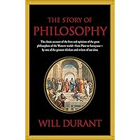 The Story of Philosophy The Story of Philosophy Kindle Audible Audiobook Paperback Mass Market Paperback Hardcover Audio CD