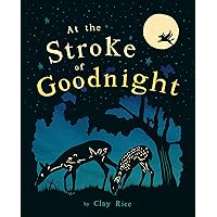 At the Stroke of Goodnight At the Stroke of Goodnight Hardcover Kindle