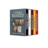 5 vidas de santos inolvidables (Spanish Edition)
