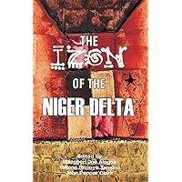 THE IZON OF THE NIGER DELTA THE IZON OF THE NIGER DELTA Kindle Paperback